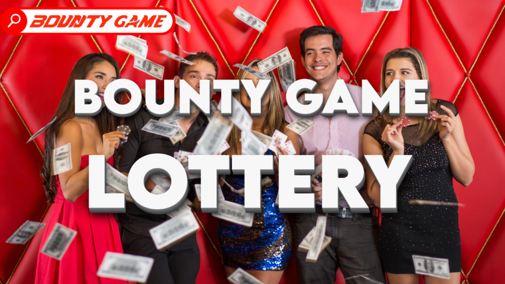 Tips and Tricks for the Bounty Game Lottery